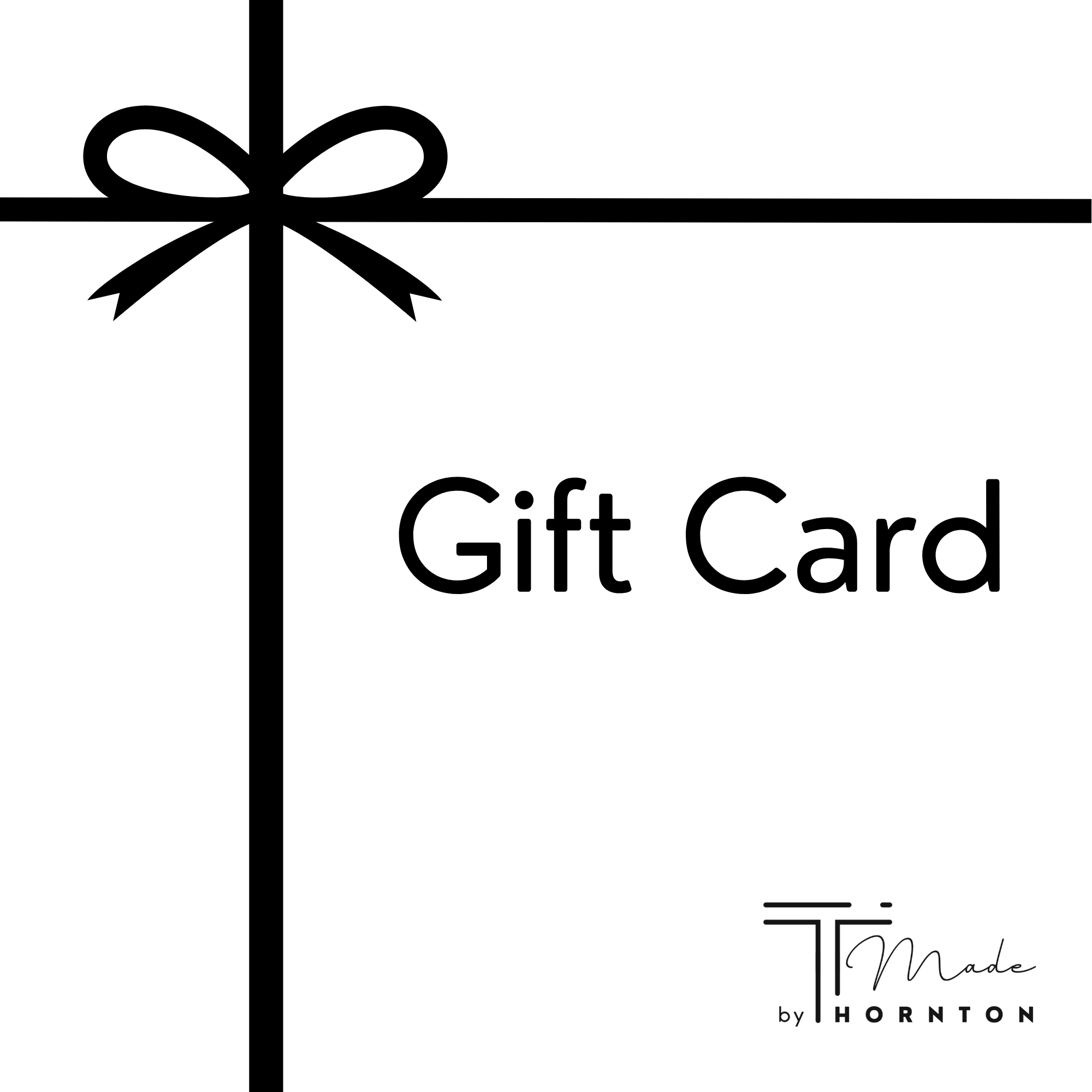 For Them to Choose – Made by Thornton Gift Card