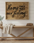 Reclaimed Wood Wall Sign “Home Is Not a Place, But a Feeling” | Rustic Pallet