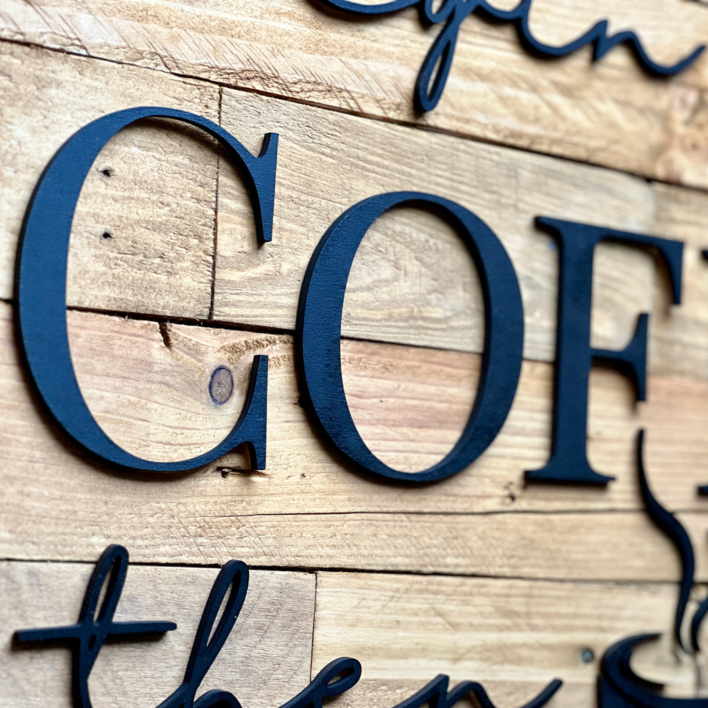 Begin With Coffee Then Life Sign | Rustic Pallet Wood Coffee Bar Wall Art image 10