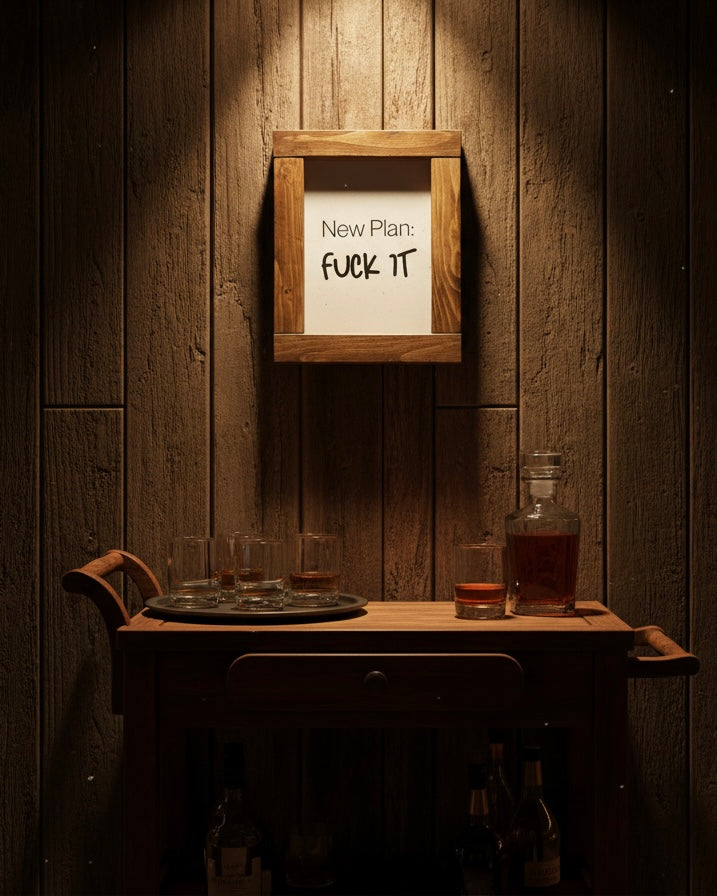 Reclaimed Wood Framed Sign - "New Plan: Fuck It"
